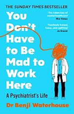 Télécharger le livre :  You Don't Have to Be Mad to Work Here