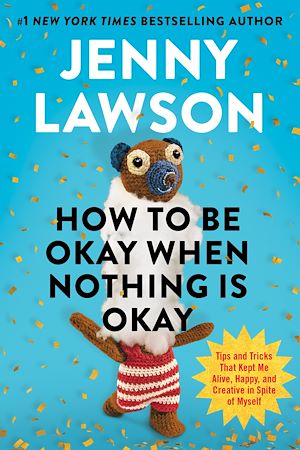 Download the eBook: How to Be Okay When Nothing is Okay