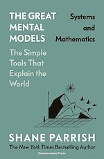 Télécharger le livre :  The Great Mental Models: Systems and Mathematics