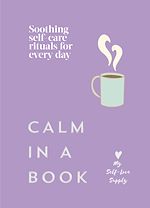 Download this eBook Calm in a Book