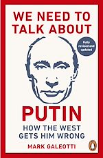 Télécharger le livre :  We Need to Talk About Putin