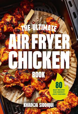 Download the eBook: The Ultimate Air Fryer Chicken Book