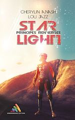 Télécharger le livre :  Star Light, tome 1 - Principes renversés