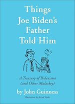 Télécharger le livre :  Things Joe Biden's Father Told Him