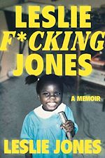Télécharger le livre :  Leslie F*cking Jones