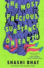 Télécharger le livre :  The Most Precious Substance on Earth