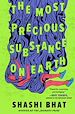 Télécharger le livre :  The Most Precious Substance on Earth