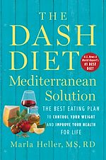 Télécharger le livre :  The DASH Diet Mediterranean Solution