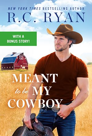 Téléchargez le livre :  Meant to Be My Cowboy