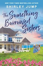 Télécharger le livre :  The Something Borrowed Sisters