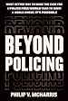Télécharger le livre :  Beyond Policing