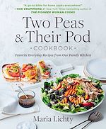 Télécharger le livre :  Two Peas & Their Pod Cookbook