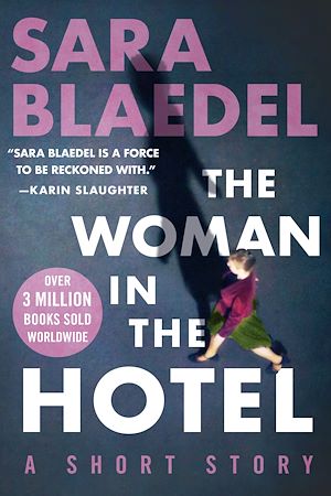 Téléchargez le livre :  The Woman in the Hotel