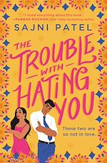 Download this eBook The Trouble with Hating You