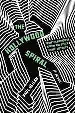 Télécharger le livre :  The Hollywood Spiral