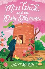 Télécharger le livre :  Miss Wick and the Duke Dilemma
