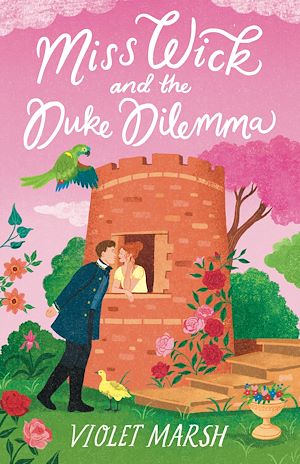 Download the eBook: Miss Wick and the Duke Dilemma