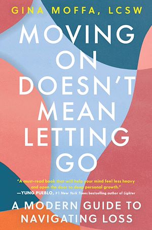 Téléchargez le livre :  Moving On Doesn't Mean Letting Go