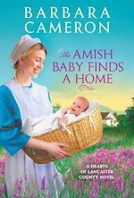 Télécharger le livre :  The Amish Baby Finds a Home