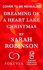 Télécharger le livre :  Dreaming of a Heart Lake Christmas