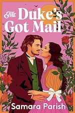 Download this eBook The Duke's Got Mail