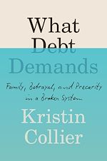 Télécharger le livre :  What Debt Demands