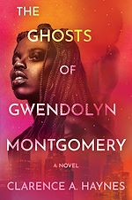 Télécharger le livre :  The Ghosts of Gwendolyn Montgomery