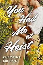 Télécharger le livre :  You Had Me at Heist