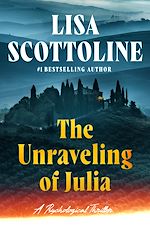 Télécharger le livre :  The Unraveling of Julia