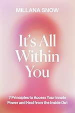 Télécharger le livre :  It's All Within You