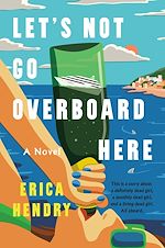 Download this eBook Let's Not Go Overboard Here