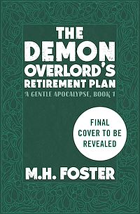 Download this ebook The Demon Overlord's Retirement Plan