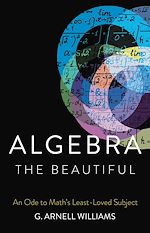 Télécharger le livre :  Algebra the Beautiful
