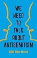 Télécharger le livre :  We Need to Talk About Antisemitism