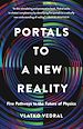 Télécharger le livre :  Portals to a New Reality