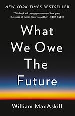 Télécharger le livre :  What We Owe the Future
