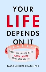 Télécharger le livre :  Your Life Depends on It