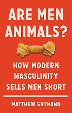 Télécharger le livre :  Are Men Animals?