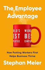 Télécharger le livre :  The Employee Advantage