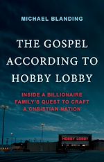 Download this eBook The Gospel According to Hobby Lobby