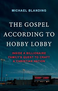 Download this ebook The Gospel According to Hobby Lobby