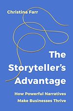 Télécharger le livre :  The Storyteller's Advantage