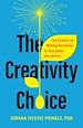 Télécharger le livre :  The Creativity Choice