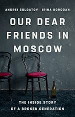 Télécharger le livre :  Our Dear Friends in Moscow