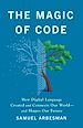 Télécharger le livre :  The Magic of Code