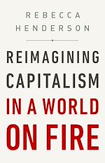 Télécharger le livre :  Reimagining Capitalism in a World on Fire