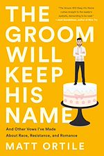 Télécharger le livre :  The Groom Will Keep His Name