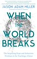 Télécharger le livre :  When the World Breaks