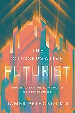 Télécharger le livre :  The Conservative Futurist
