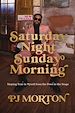 Télécharger le livre :  Saturday Night, Sunday Morning